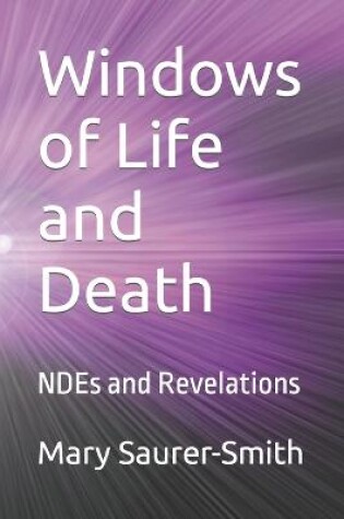 Cover of Windows of Life and Death