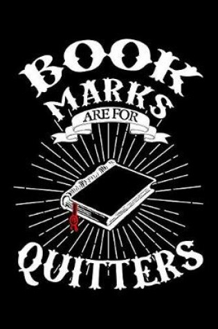 Cover of Book Marks Are For Quitters