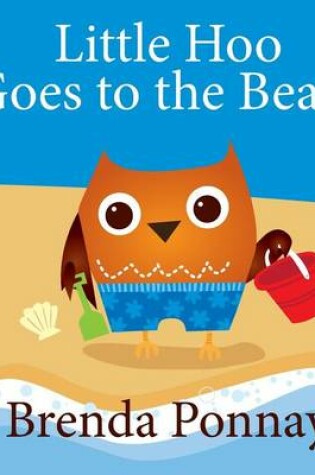 Cover of Little Hoo Goes to the Beach