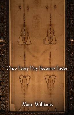 Book cover for Once Every Day Becomes Easter