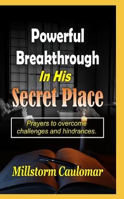 Book cover for Powerful Breakthrough In His Secret Place