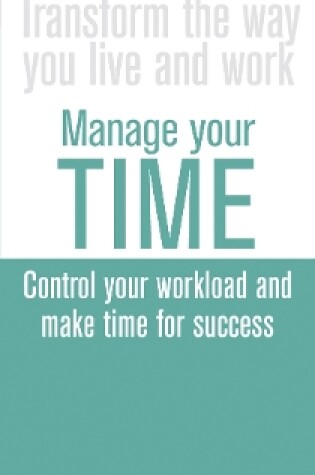 Cover of Manage Your Time