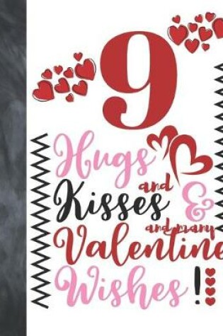 Cover of 9 Hugs And Kisses And Many Valentine Wishes!