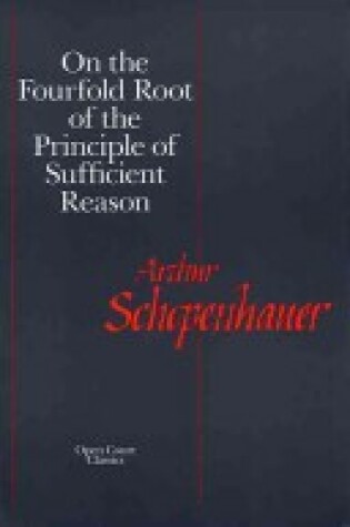 Cover of On the Fourfold Root of the Principles of Sufficient Reason