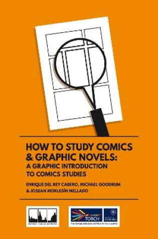 Cover of How to Study Comics & Graphic Novels: A Graphic Introduction to Comics Studies