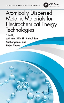 Book cover for Atomically Dispersed Metallic Materials for Electrochemical Energy Technologies