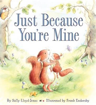 Book cover for Just Because You're Mine