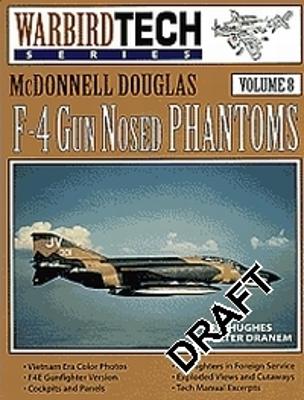 Book cover for WarbirdTech 8: F-4 Gun Nosed Phantoms