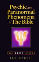 Book cover for Psychic and Paranormal Phenomena in the Bible