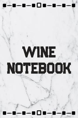 Book cover for Wine Notebook