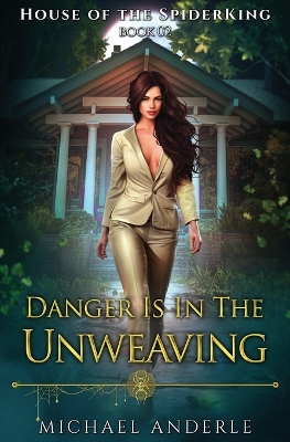 Book cover for Danger is in the Unweaving