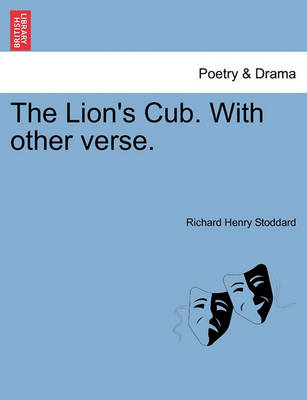 Book cover for The Lion's Cub. with Other Verse.