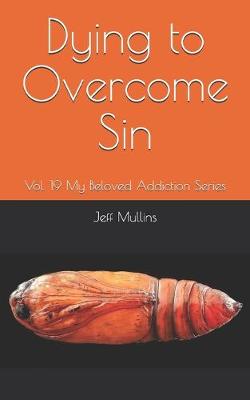 Book cover for Dying to Overcome Sin