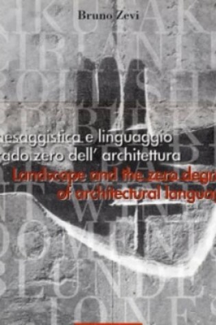 Cover of Landscape & the Zero Degree of Architectural Language