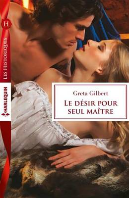 Book cover for Le Desir Pour Seul Maitre