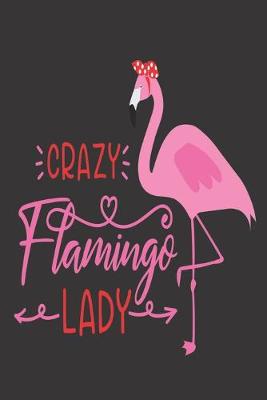 Book cover for Crazy Flamingo Lady