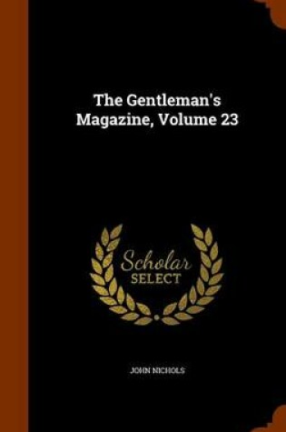Cover of The Gentleman's Magazine, Volume 23