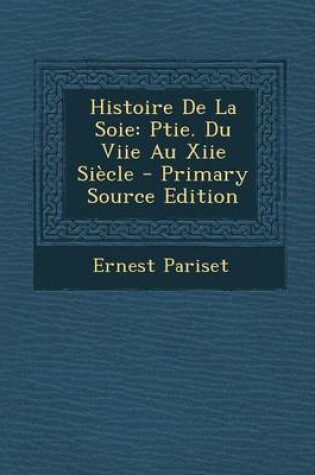 Cover of Histoire de La Soie