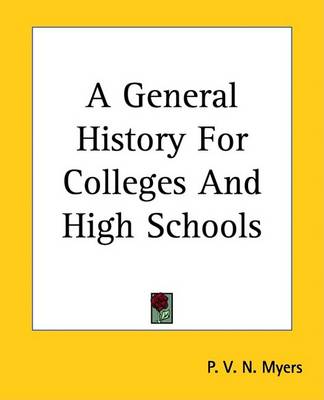 Book cover for A General History for Colleges and High Schools