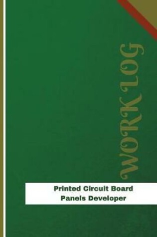 Cover of Printed Circuit Board Panels Developer Work Log