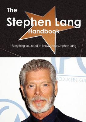 Book cover for The Stephen Lang Handbook - Everything You Need to Know about Stephen Lang