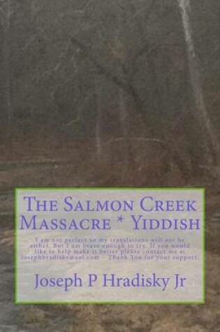 Cover of The Salmon Creek Massacre * Yiddish