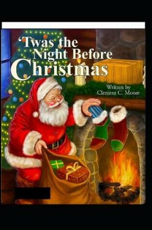 Cover of Twas the Night before Christmas Illustrated