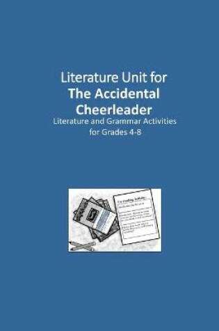 Cover of Literature Unit for The Accidental Cheerleader