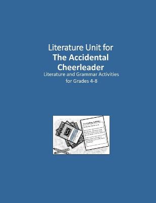 Book cover for Literature Unit for The Accidental Cheerleader