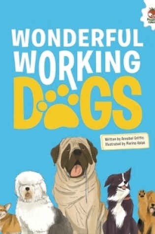 Cover of Wonderful Working Dogs