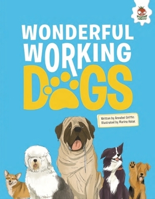 Cover of Wonderful Working Dogs