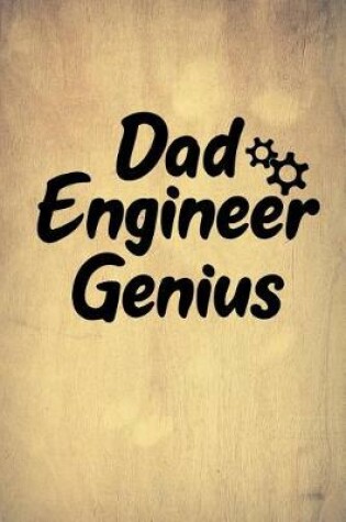 Cover of Dad Engineer Genius