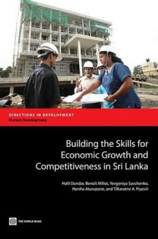 Cover of Building the skills for economic growth and competitiveness in Sri Lanka