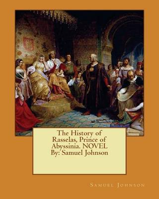 Book cover for The History of Rasselas, Prince of Abyssinia. NOVEL By