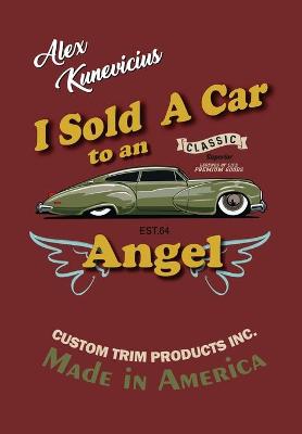 Cover of I Sold a Car to an Angel