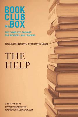 Book cover for Bookclub-In-A-Box Discusses the Help, by Kathryn Stockett