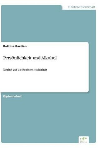 Cover of Persoenlichkeit und Alkohol