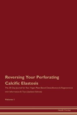 Book cover for Reversing Your Perforating Calcific Elastosis