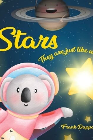 Cover of Stars, they are just like us