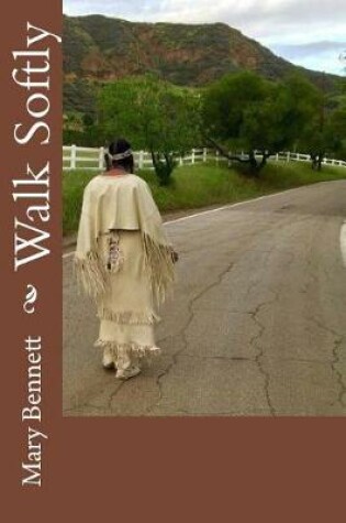 Cover of Walk Softly