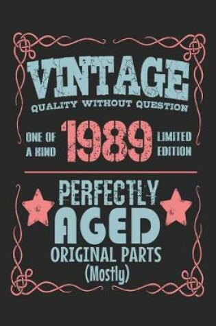 Cover of Vintage Quality Without Question One of a Kind 1989 Limited Edition Perfectly Aged Original Parts Mostly