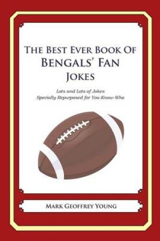 Cover of The Best Ever Book of Bengals' Fan Jokes