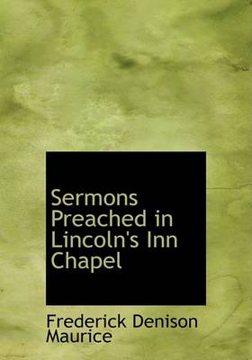 Book cover for Sermons Preached in Lincoln's Inn Chapel