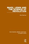 Book cover for Marx, Lenin and the Science of Revolution