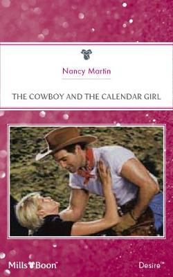 Book cover for The Cowboy And The Calendar Girl