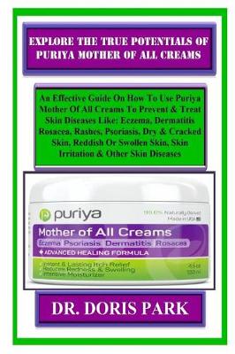 Book cover for Explore the True Potentials of Puriya Mother of All Creams