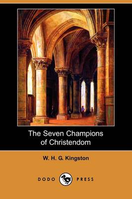 Book cover for The Seven Champions of Christendom (Dodo Press)