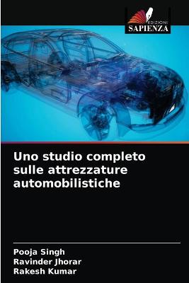 Book cover for Uno studio completo sulle attrezzature automobilistiche