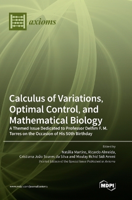 Book cover for Calculus of Variations, Optimal Control, and Mathematical Biology