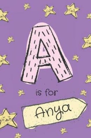 Cover of A is for Anya